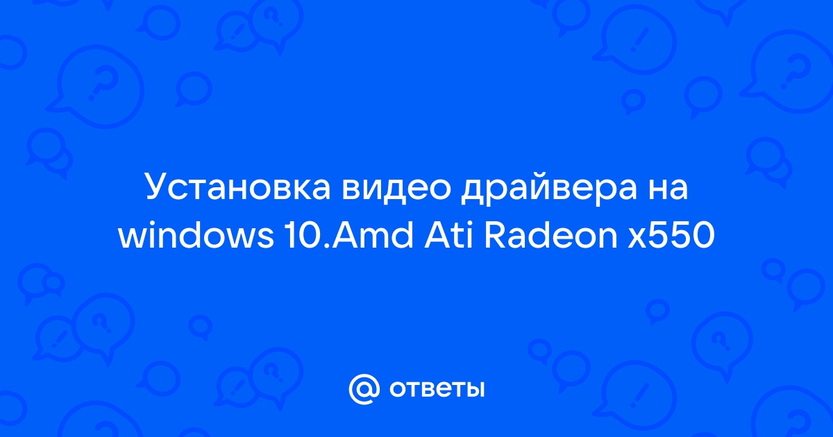 Radeon x550 windows discount 10