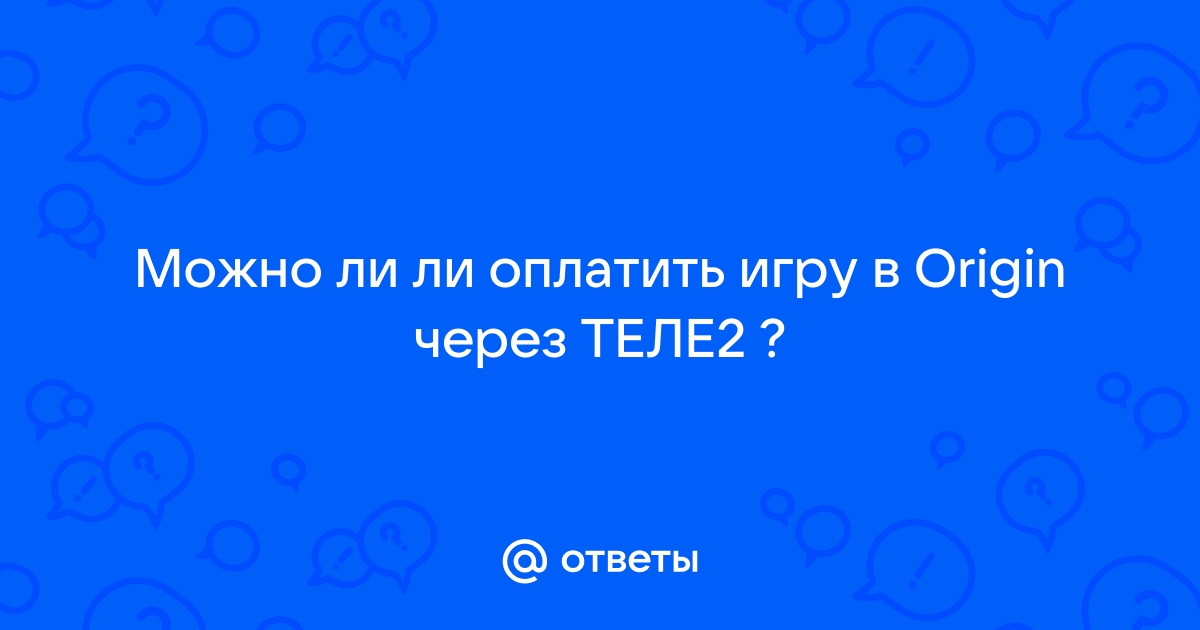 Не могу оплатить игру через теле2