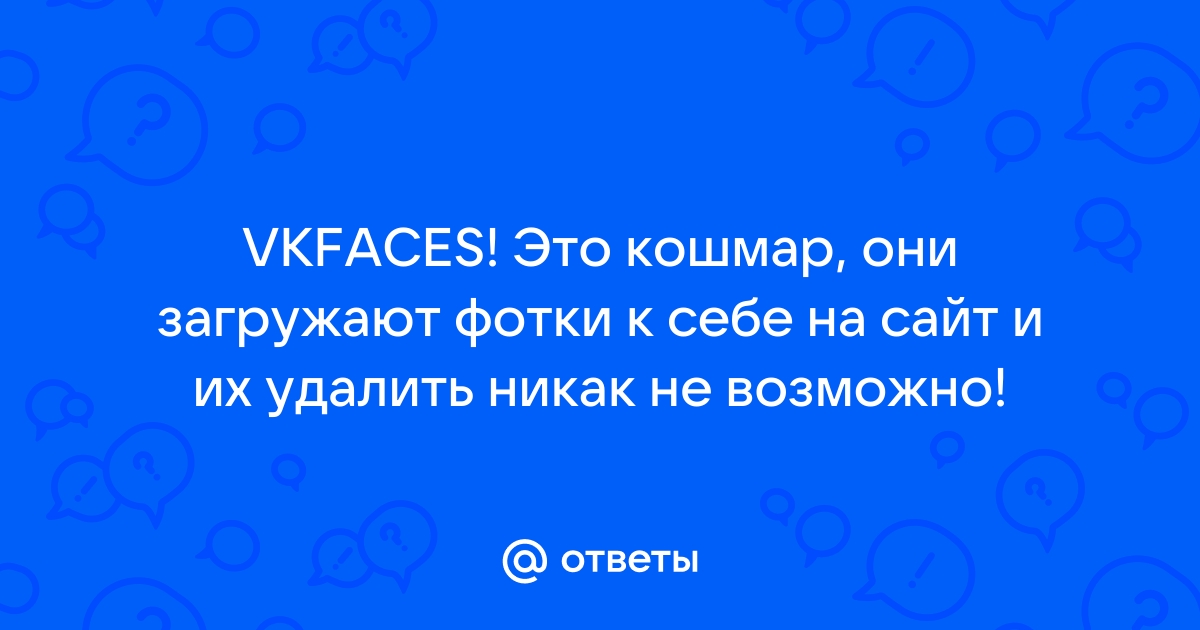 Vkfaces com что за сайт