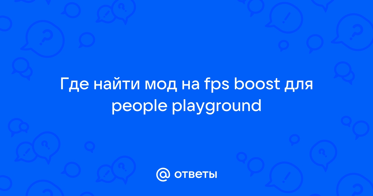 People Playground - How to Boost FPS