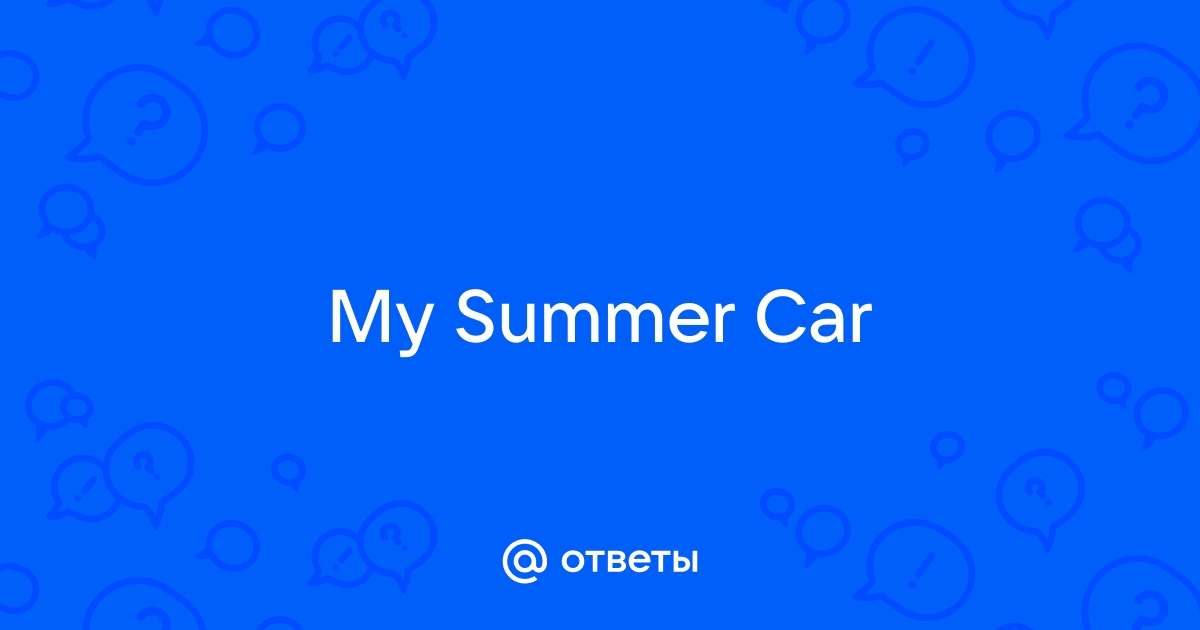  My Summer Car quot -   Satsuma    Spotman  2016 quot